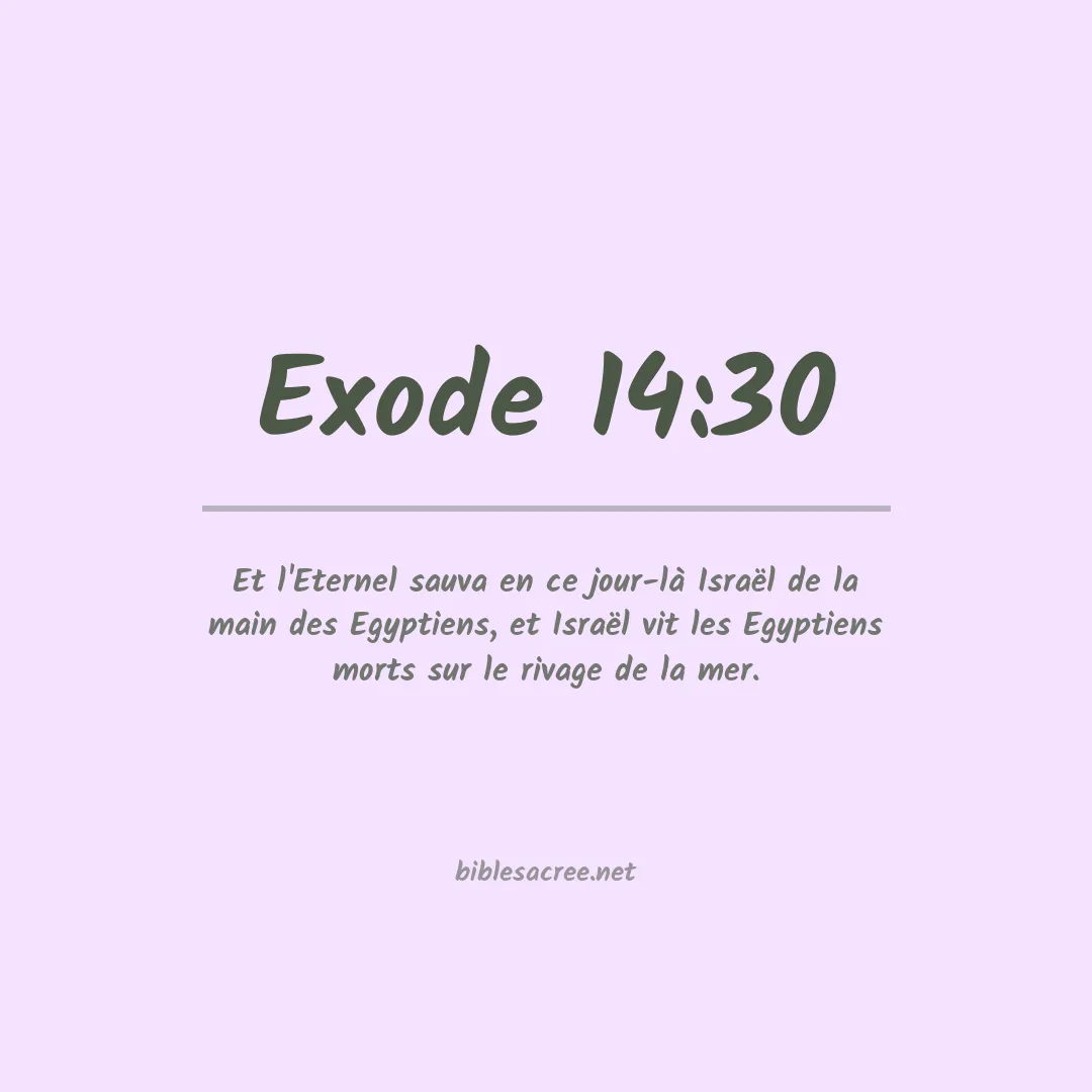 Exode - 14:30
