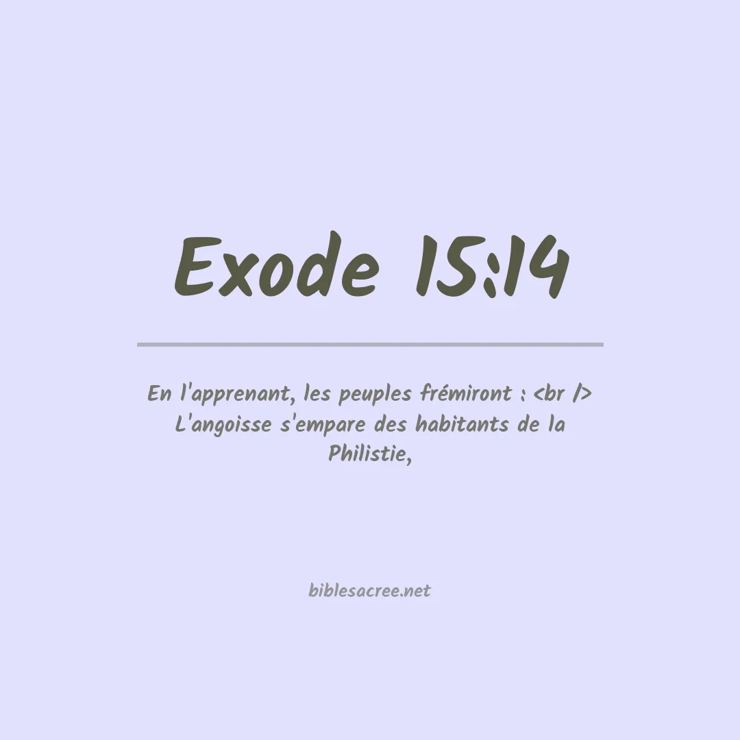 Exode - 15:14