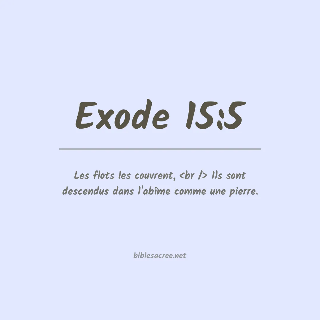 Exode - 15:5