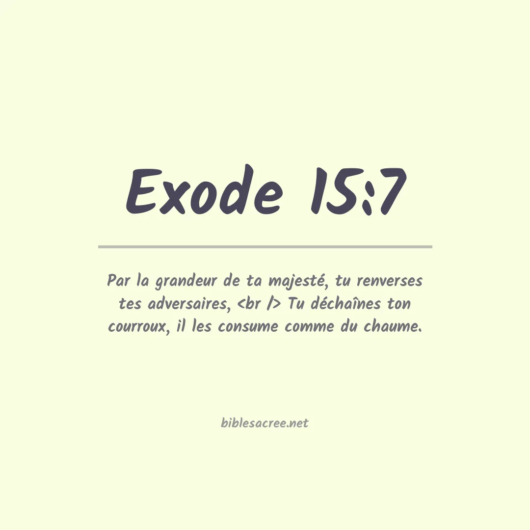 Exode - 15:7