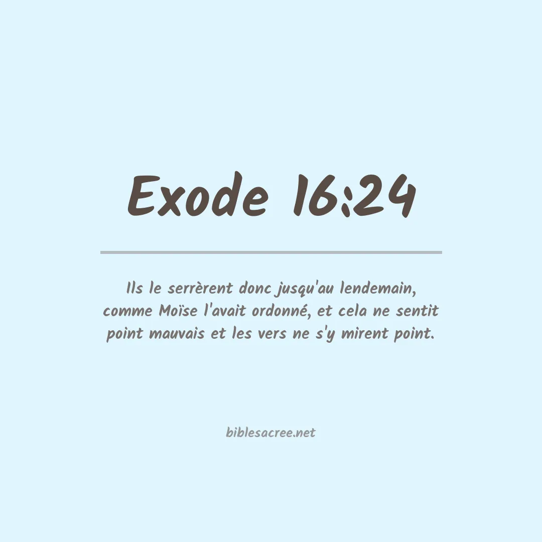Exode - 16:24