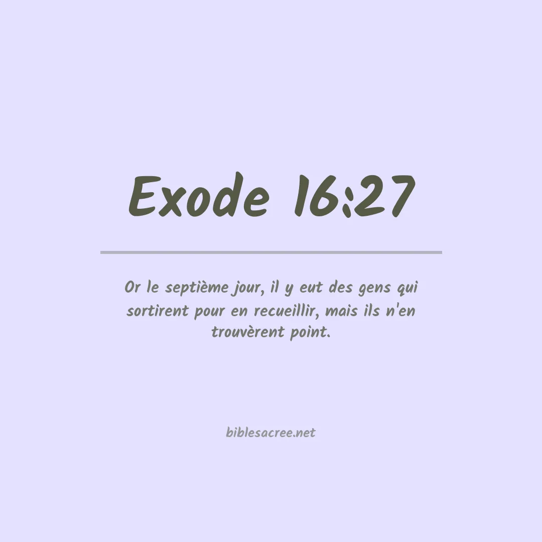 Exode - 16:27