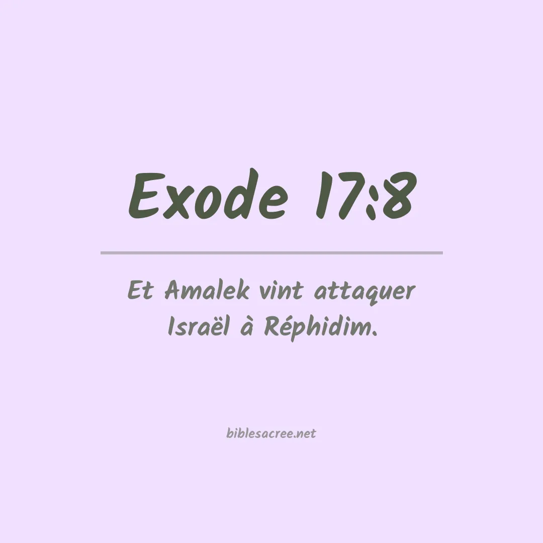 Exode - 17:8