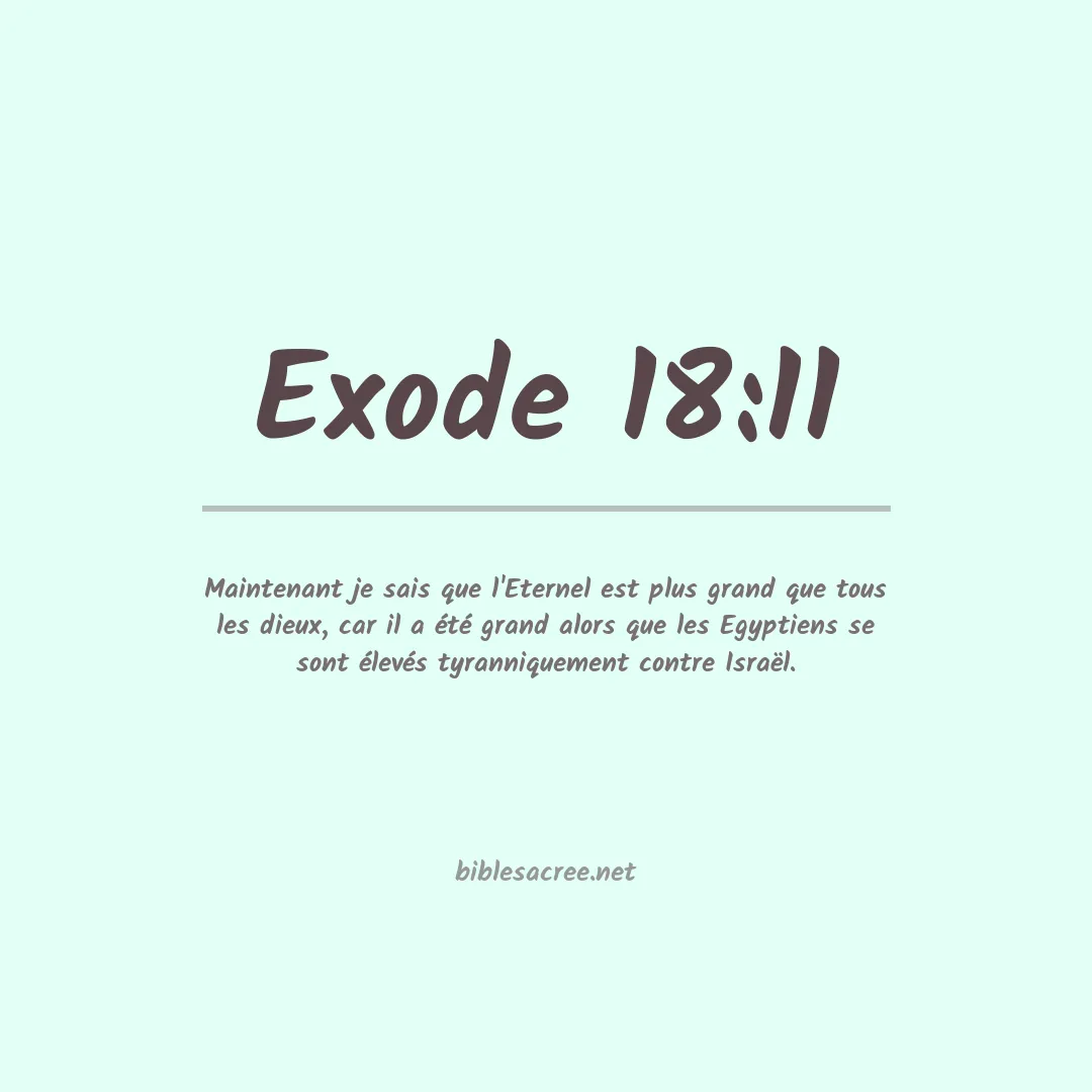 Exode - 18:11