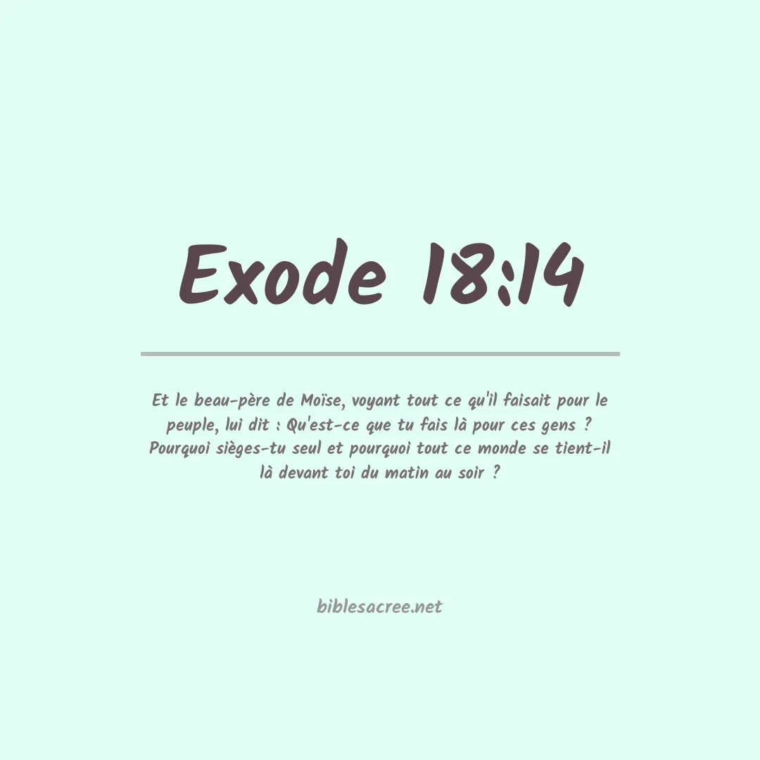 Exode - 18:14