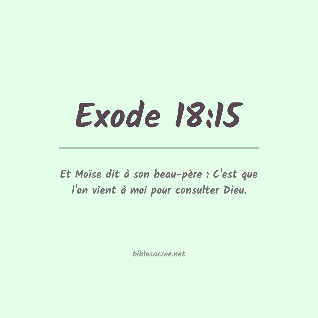 Exode - 18:15