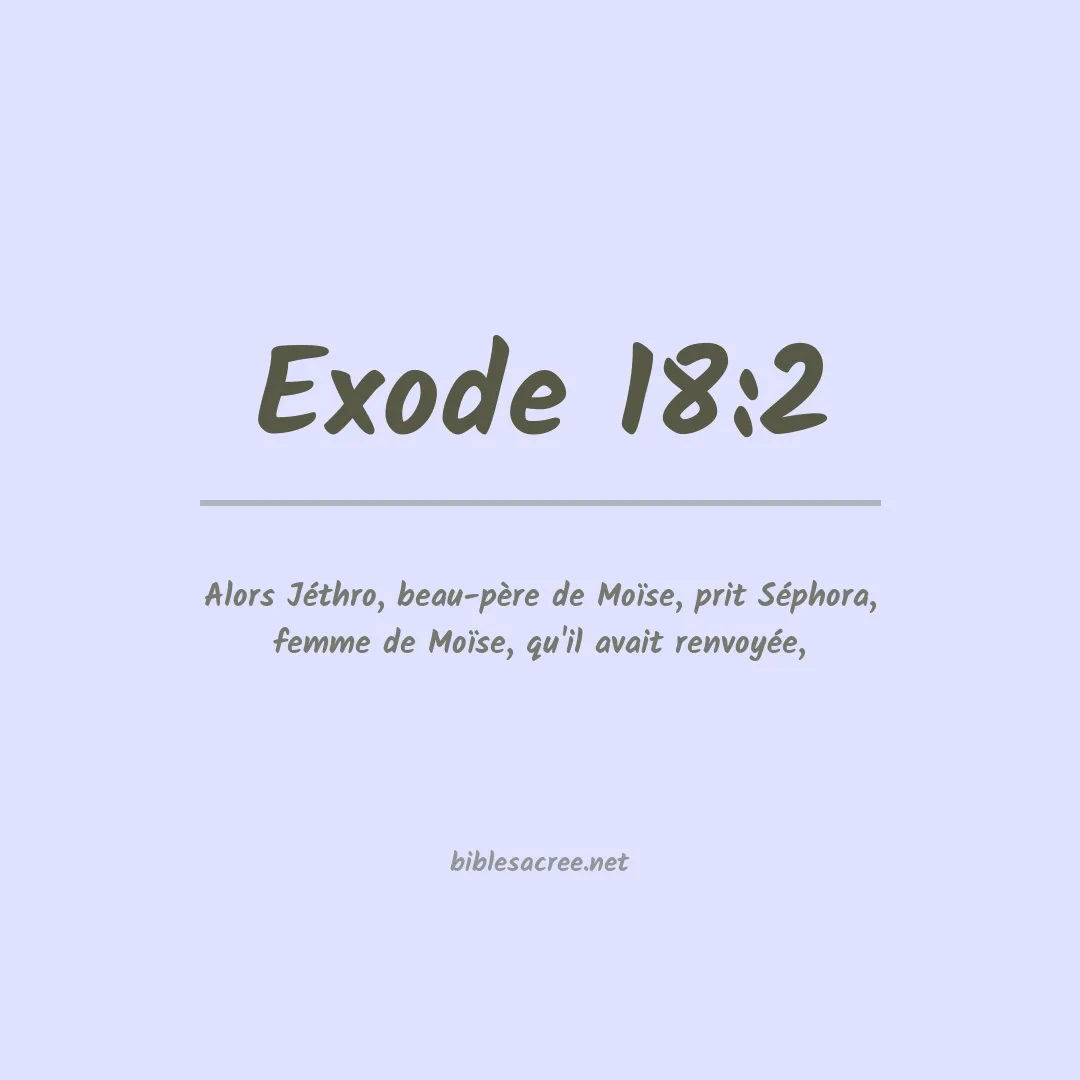 Exode - 18:2