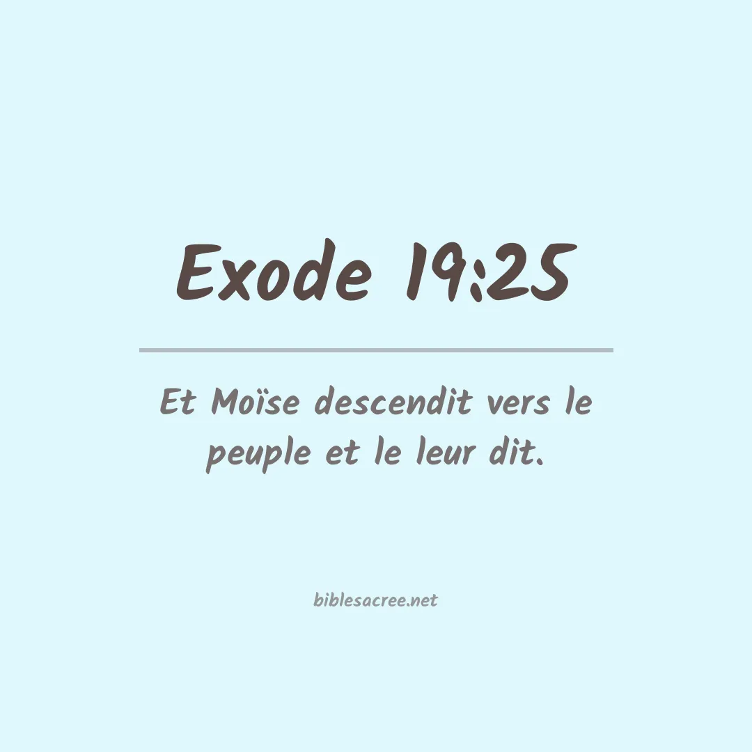 Exode - 19:25