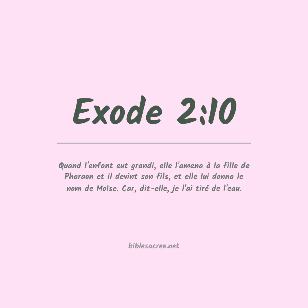 Exode - 2:10