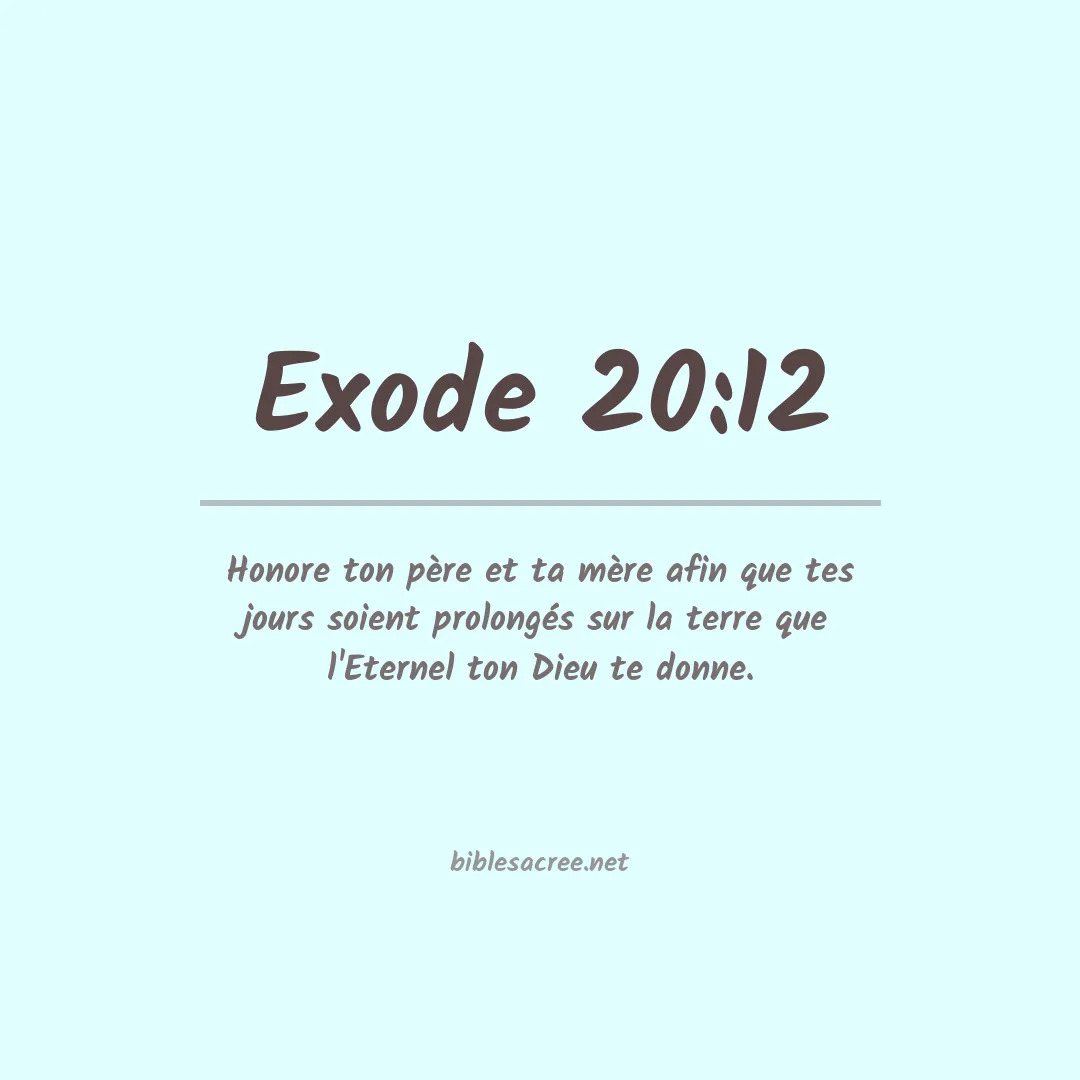 Exode - 20:12