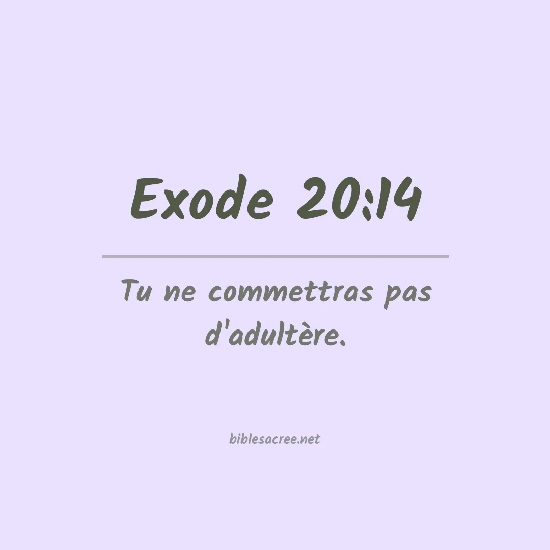 Exode - 20:14