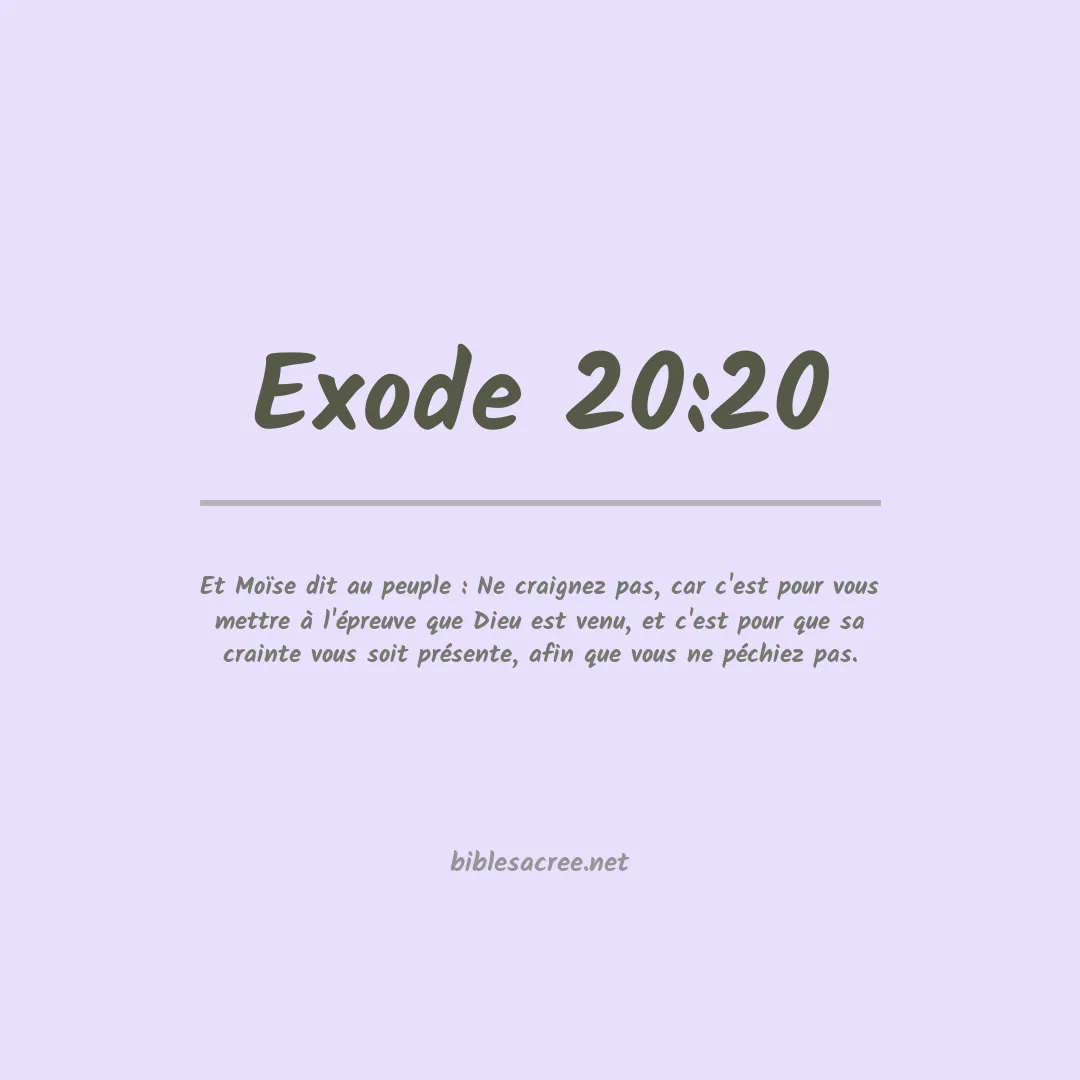 Exode - 20:20