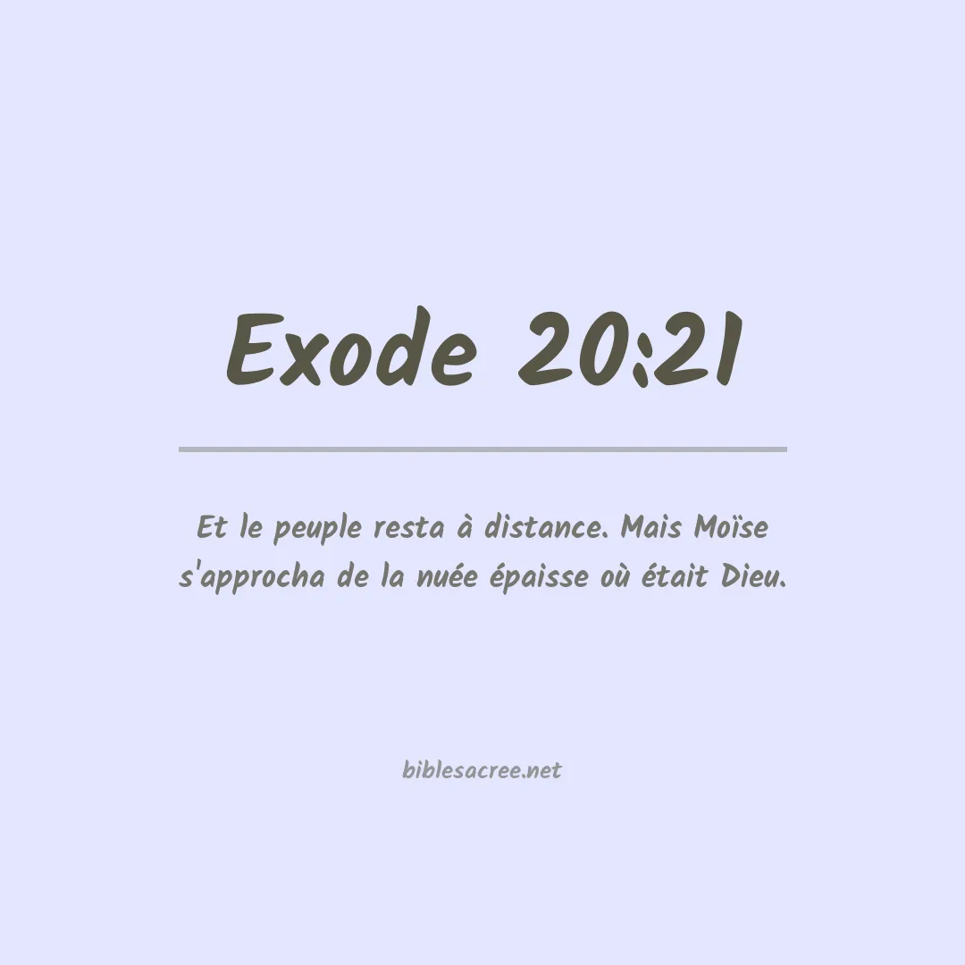 Exode - 20:21