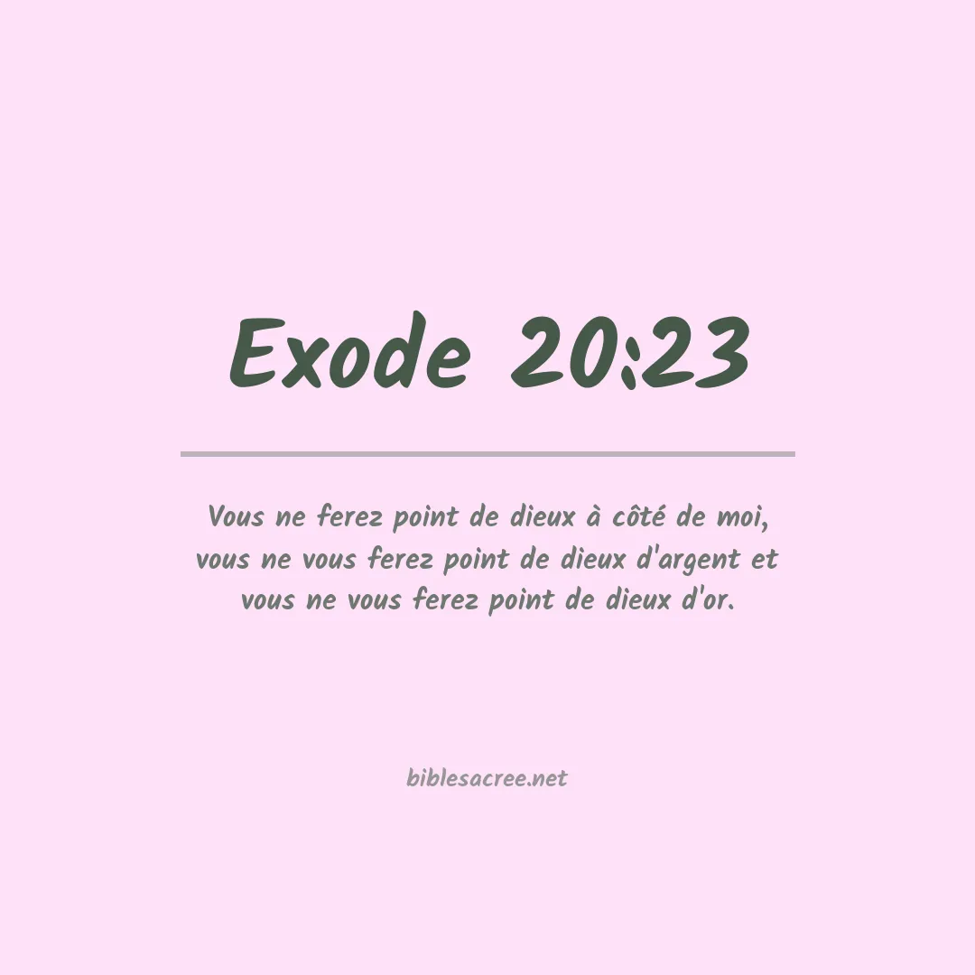 Exode - 20:23