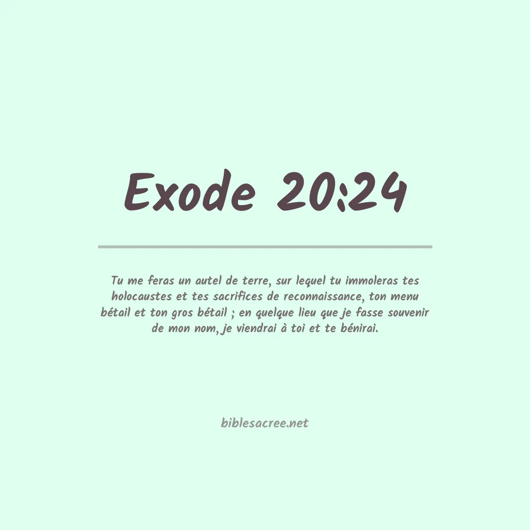 Exode - 20:24