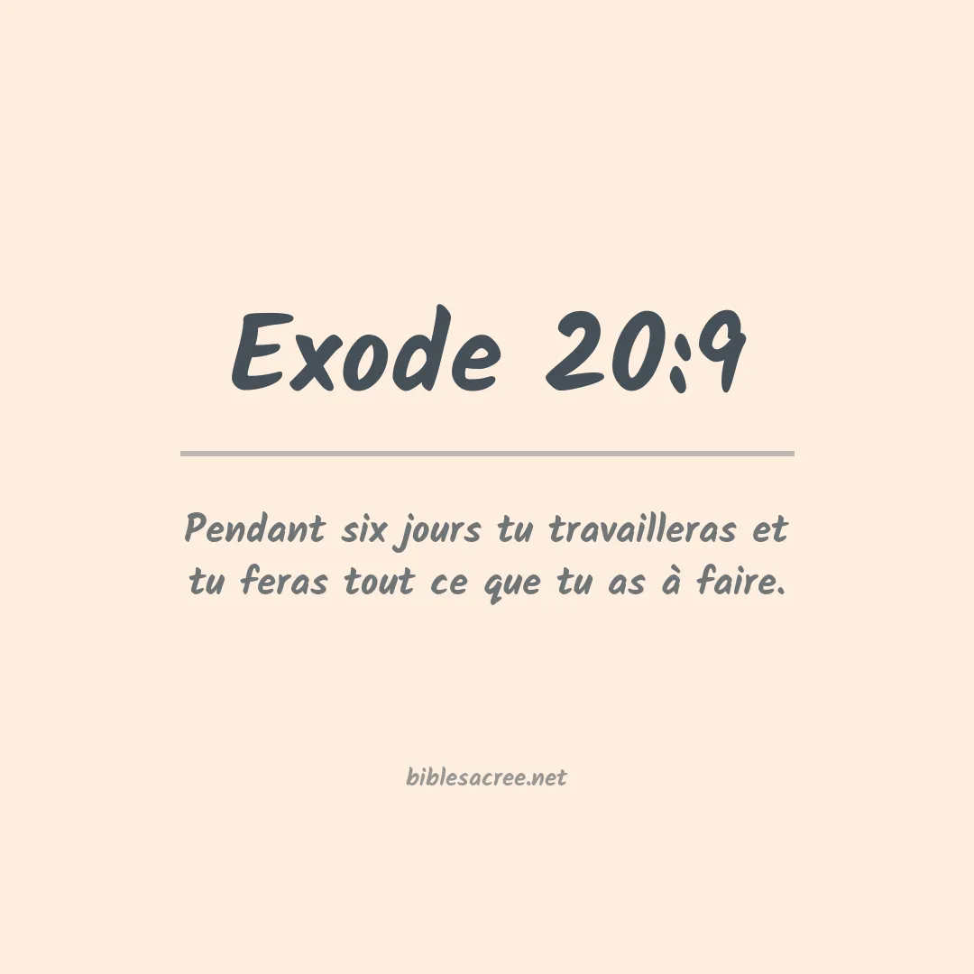 Exode - 20:9