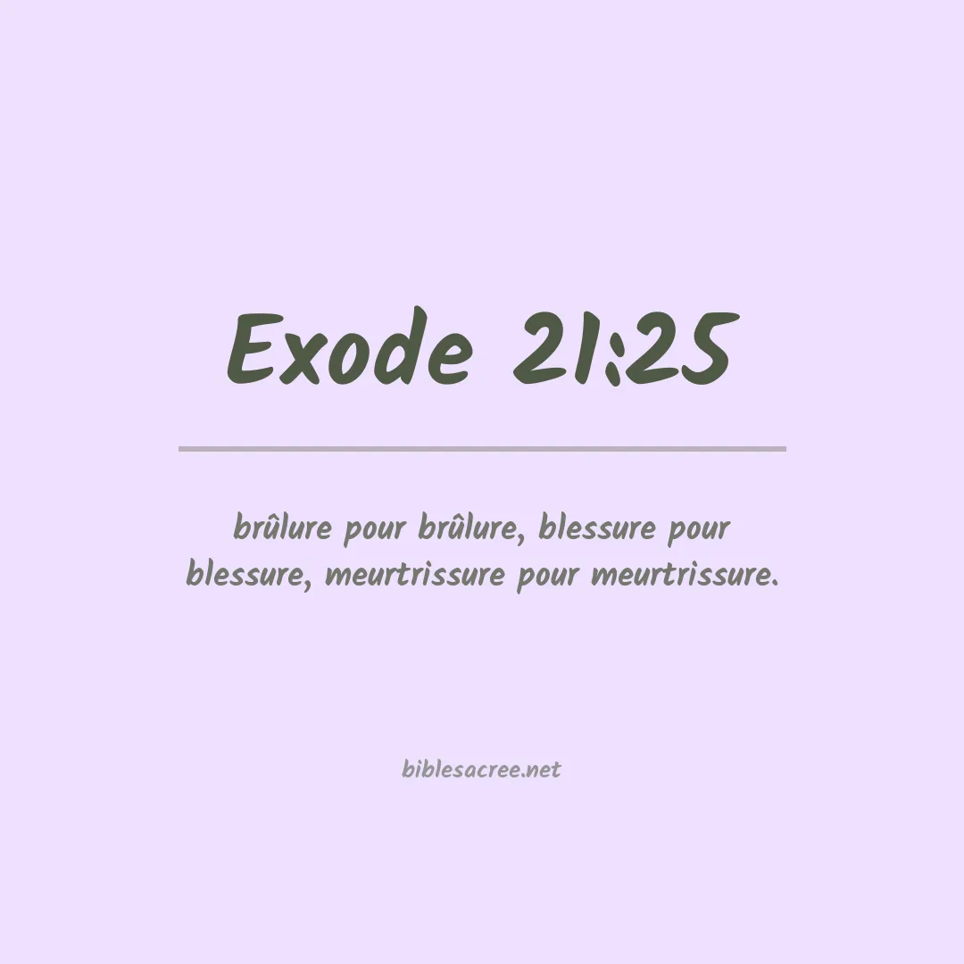 Exode - 21:25
