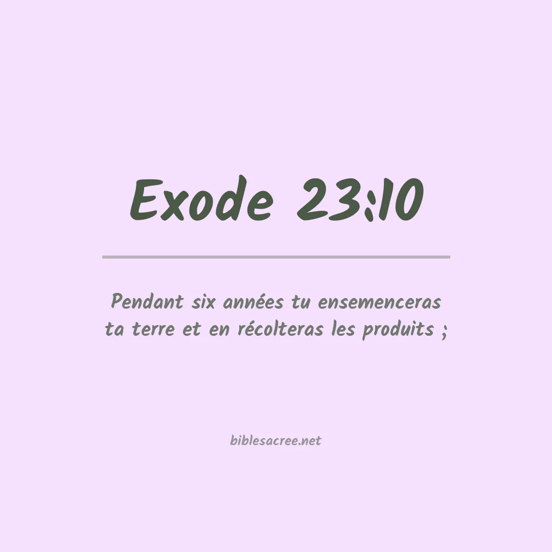Exode - 23:10