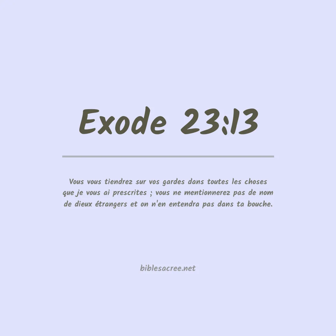 Exode - 23:13