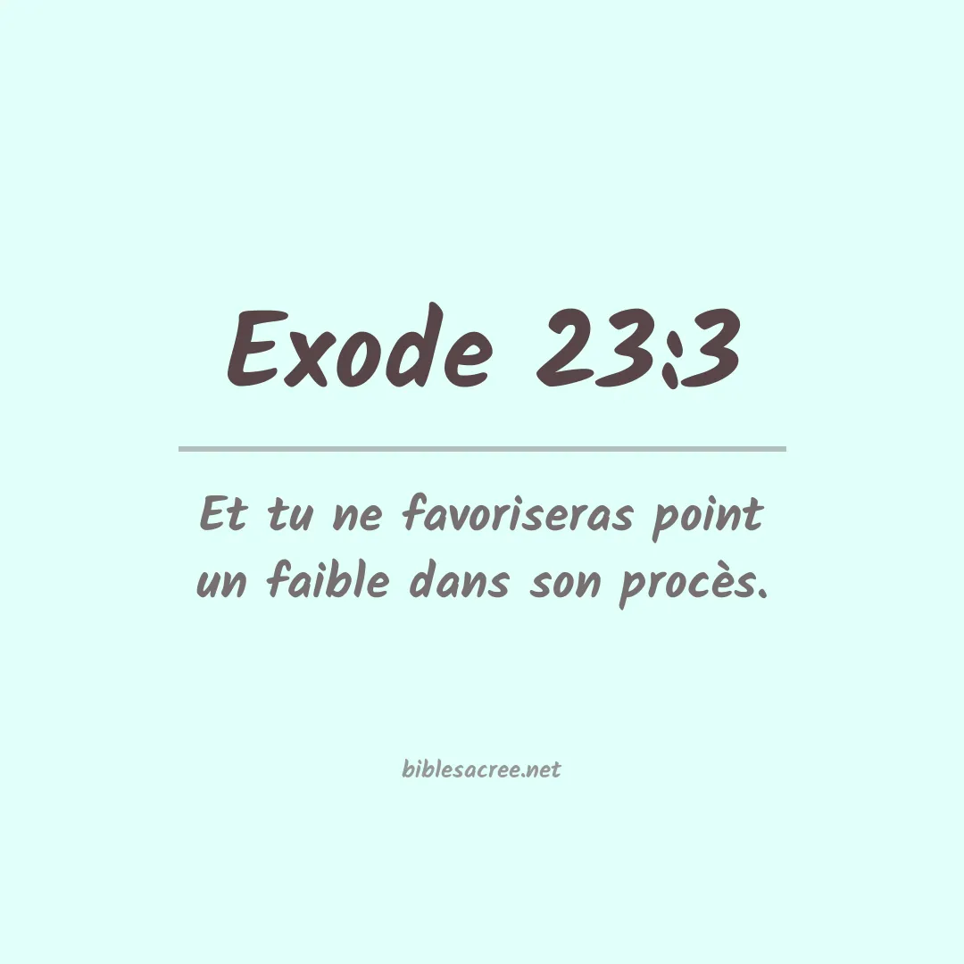 Exode - 23:3
