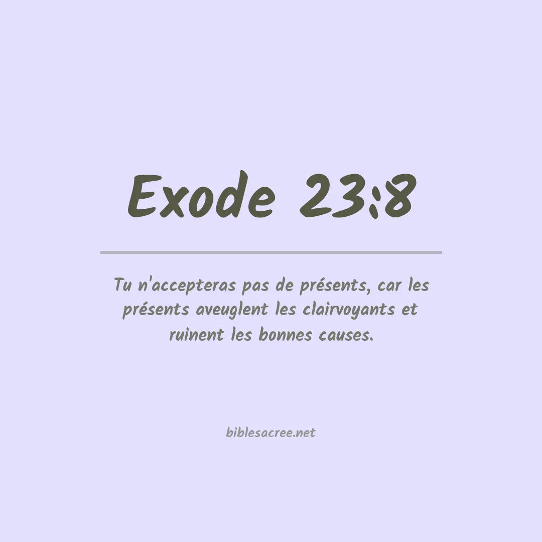 Exode - 23:8
