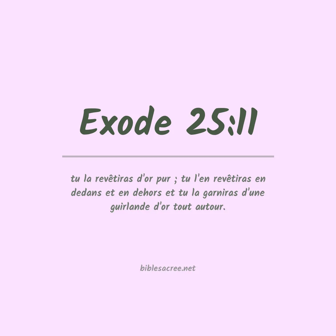 Exode - 25:11
