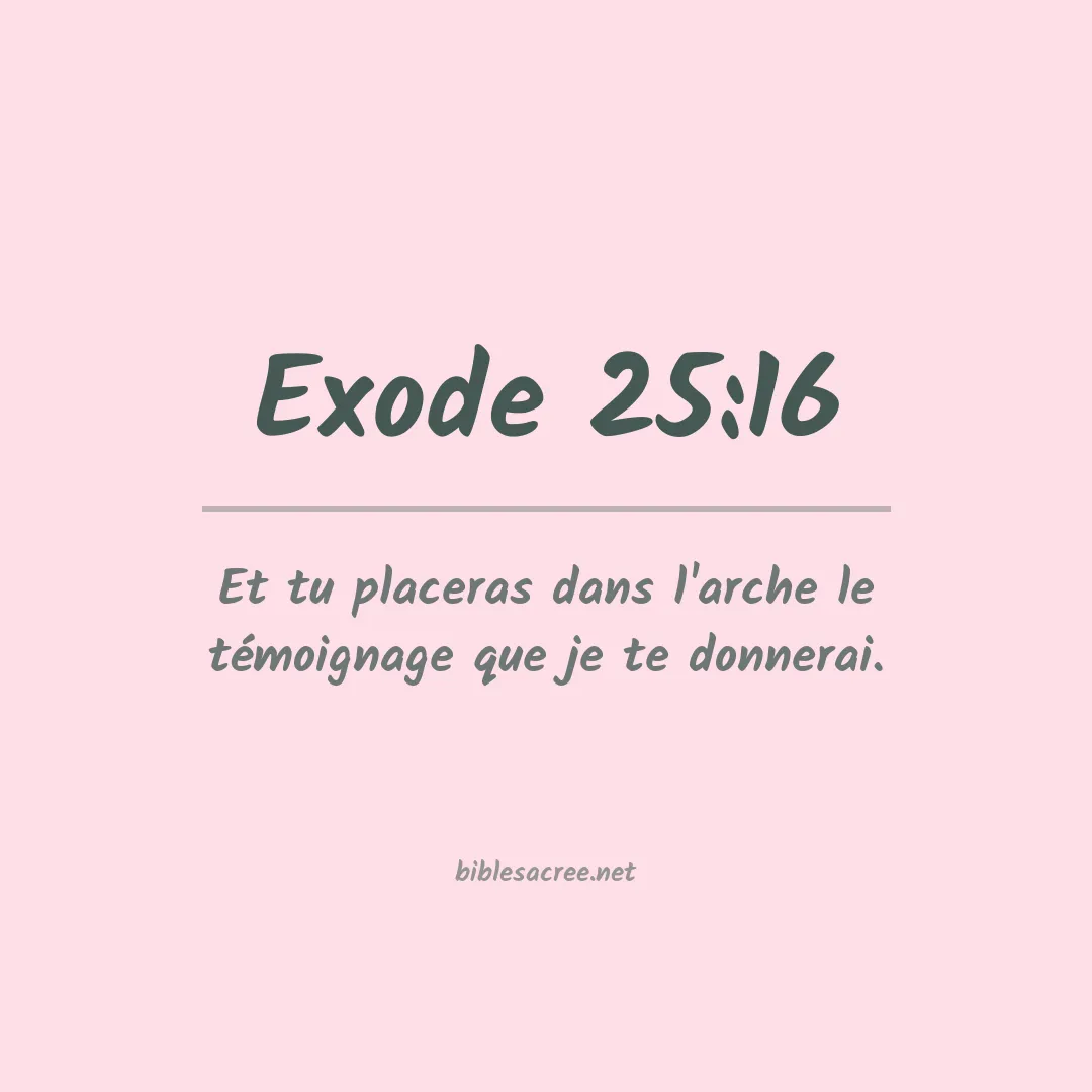 Exode - 25:16
