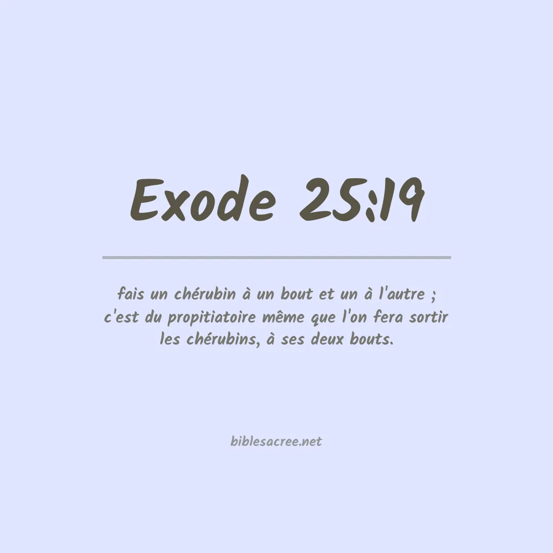Exode - 25:19