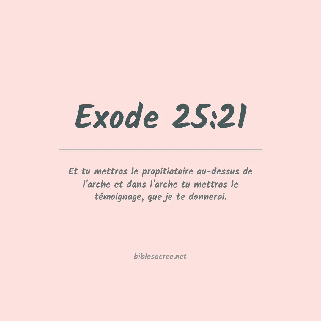 Exode - 25:21