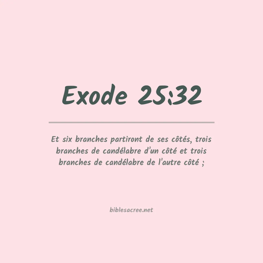 Exode - 25:32