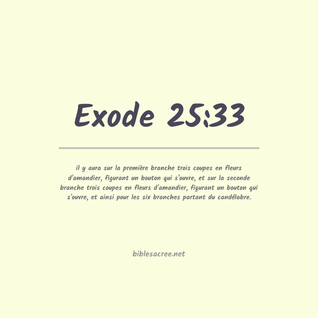 Exode - 25:33