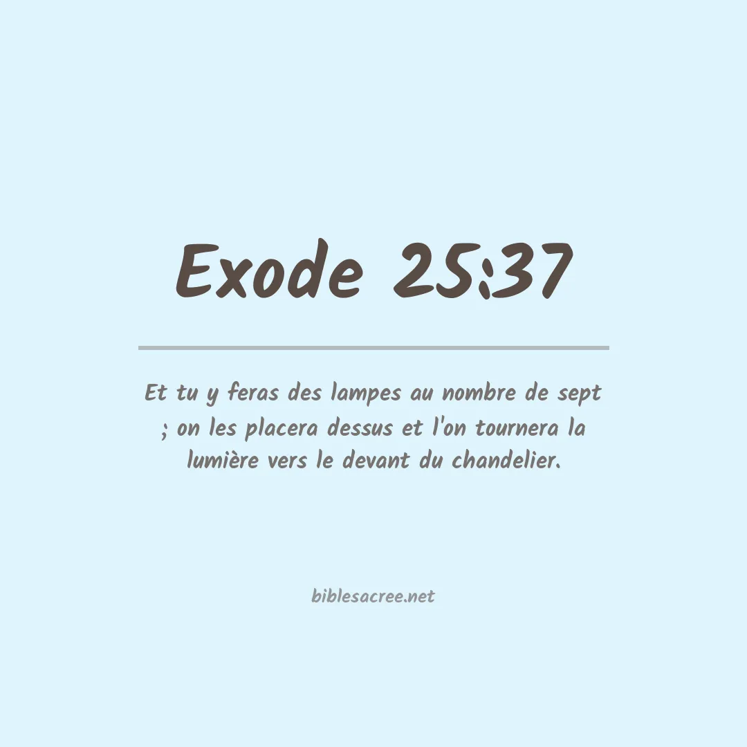 Exode - 25:37