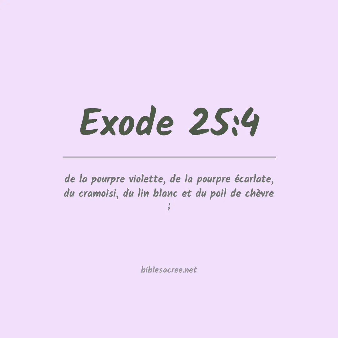 Exode - 25:4