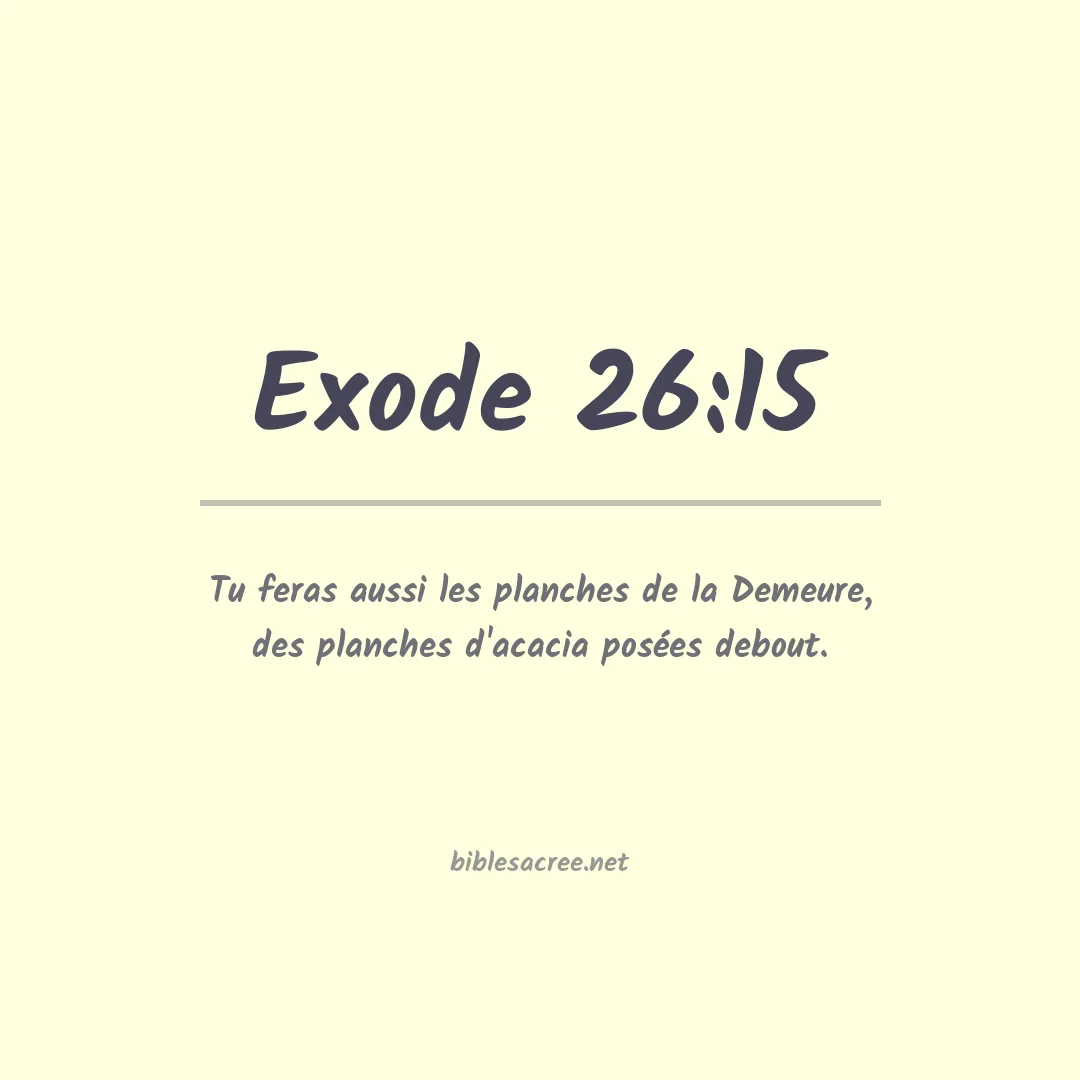 Exode - 26:15