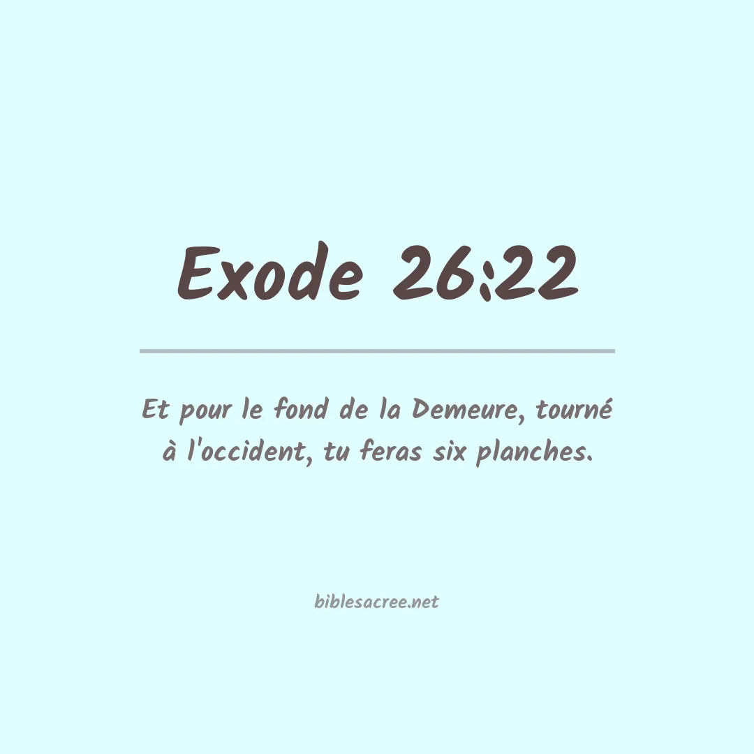 Exode - 26:22