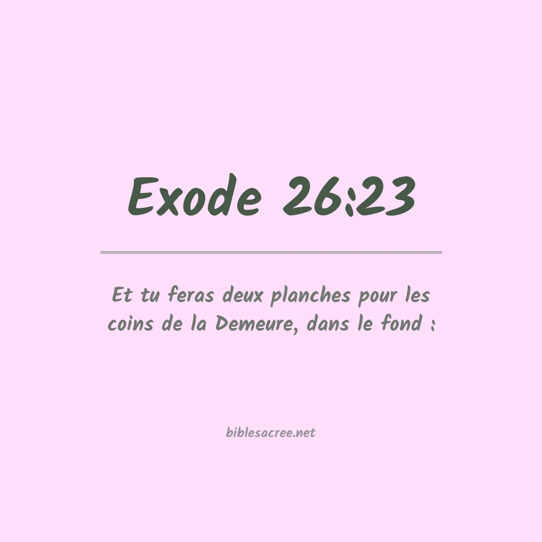 Exode - 26:23