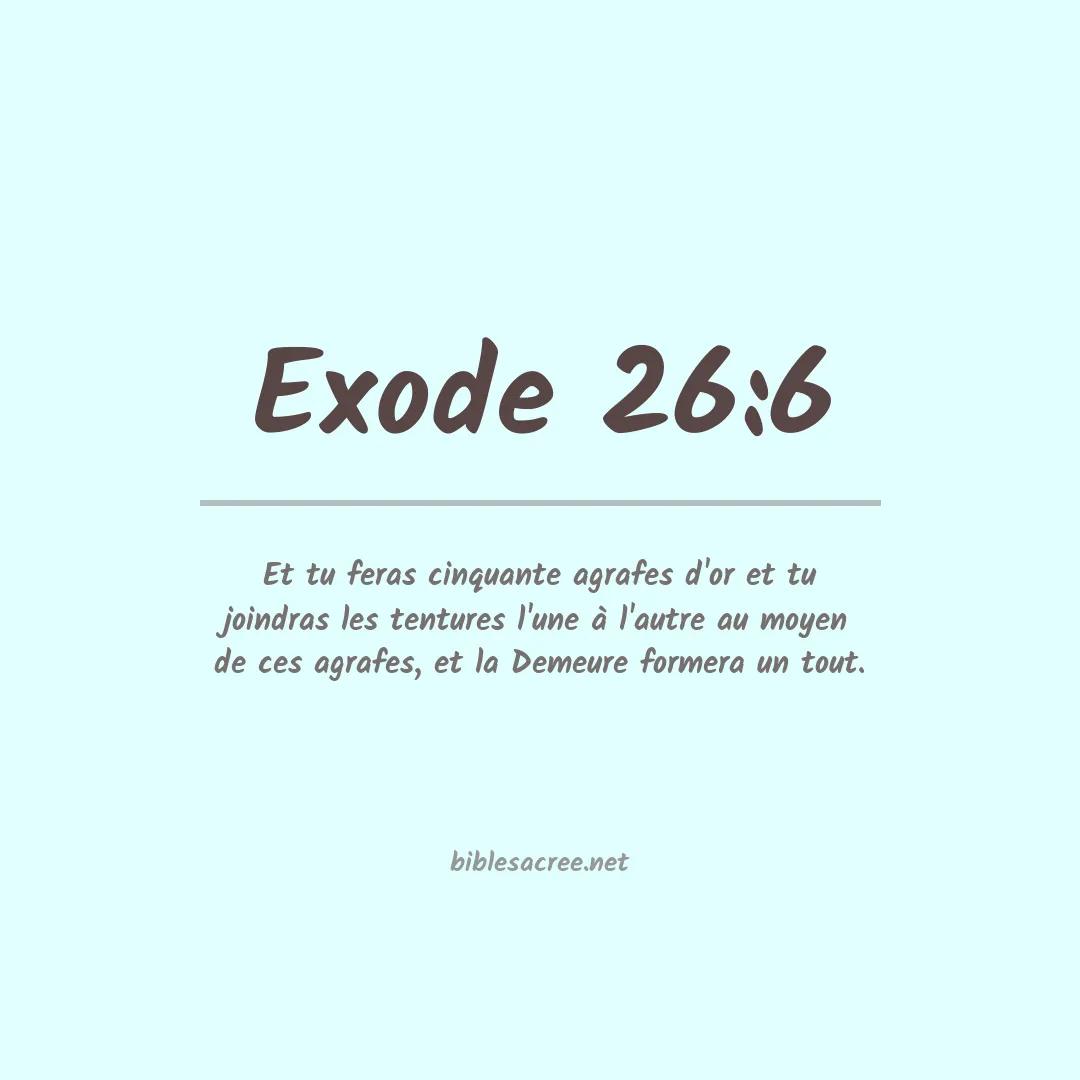 Exode - 26:6