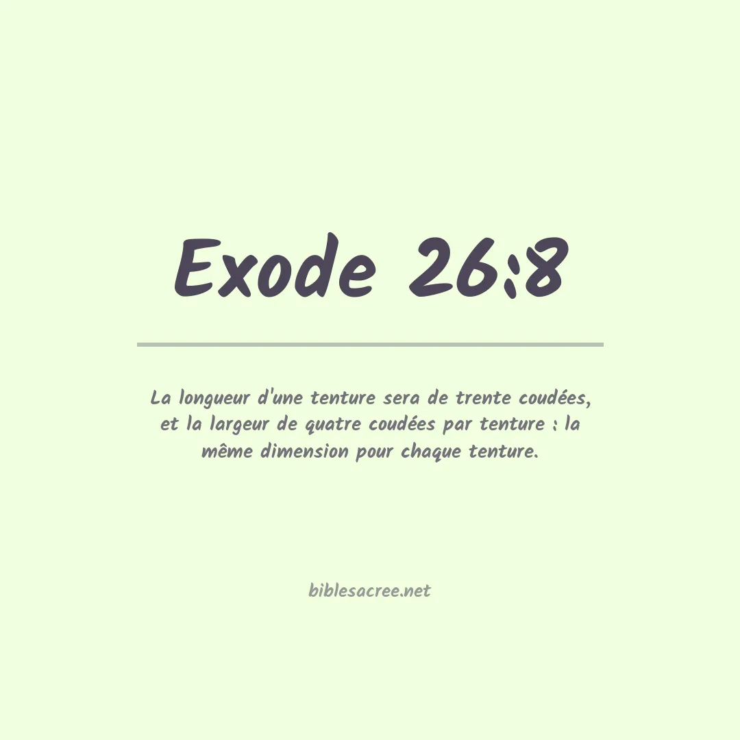 Exode - 26:8