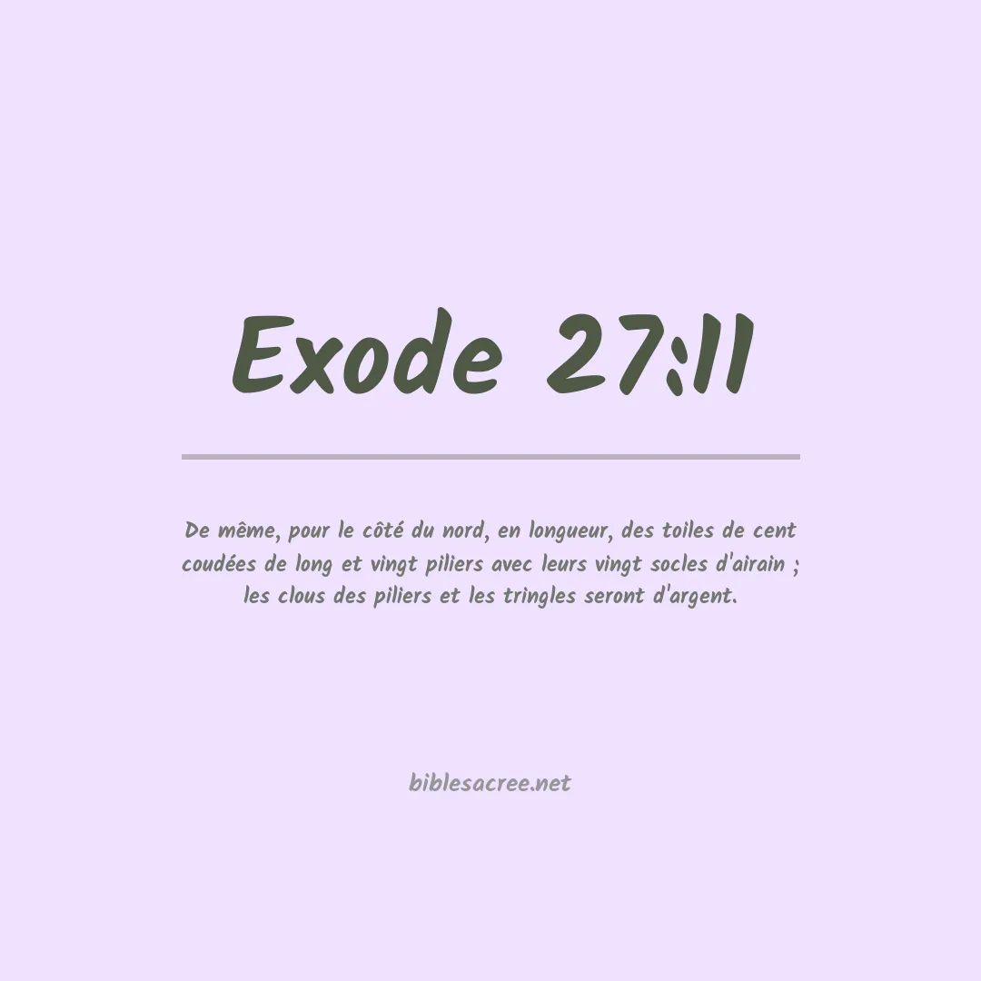 Exode - 27:11