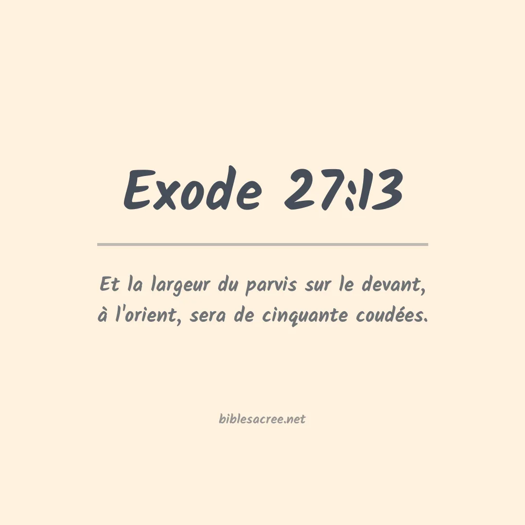 Exode - 27:13