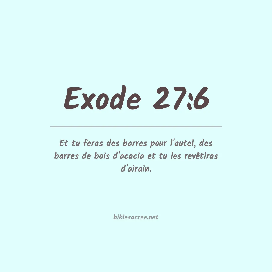 Exode - 27:6