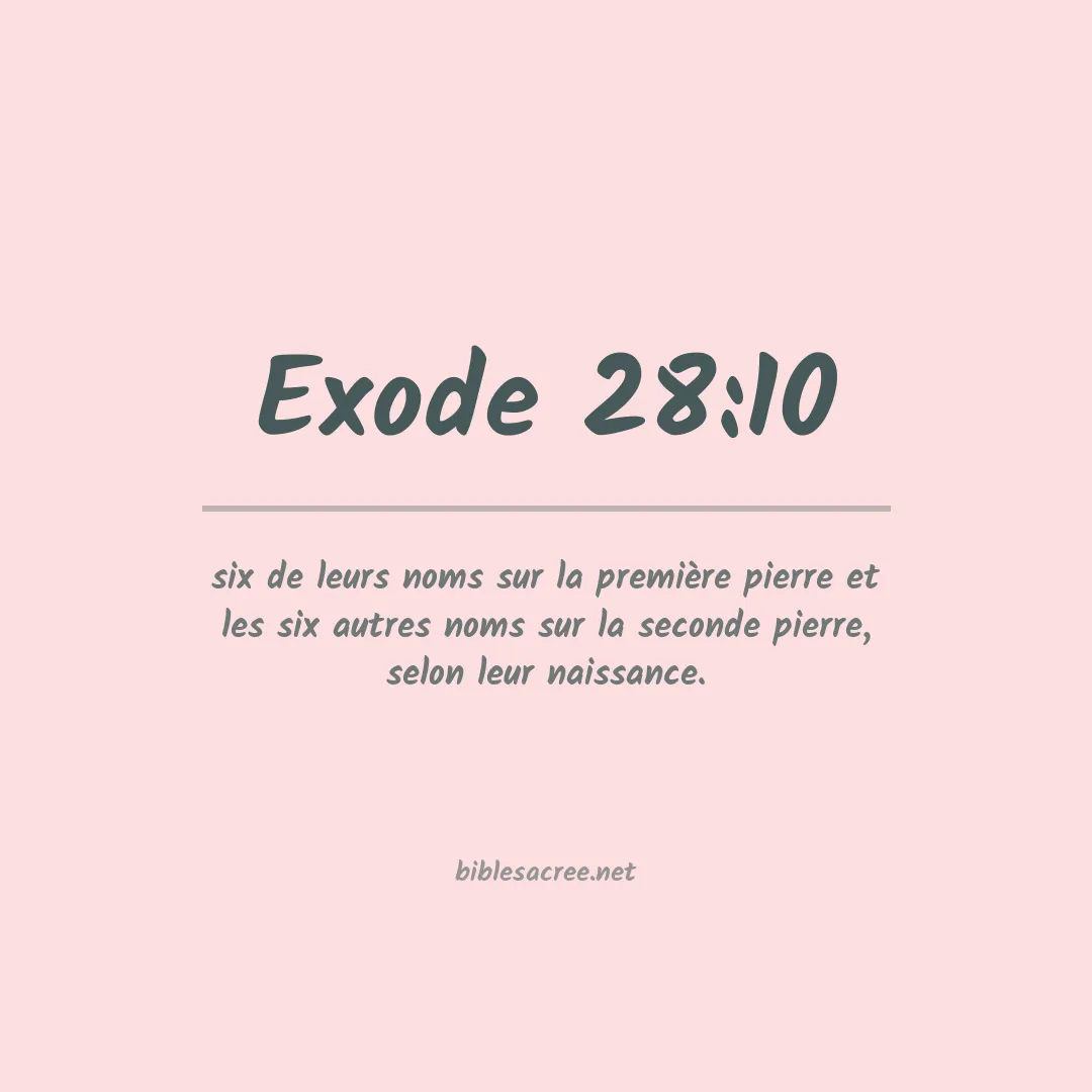 Exode - 28:10