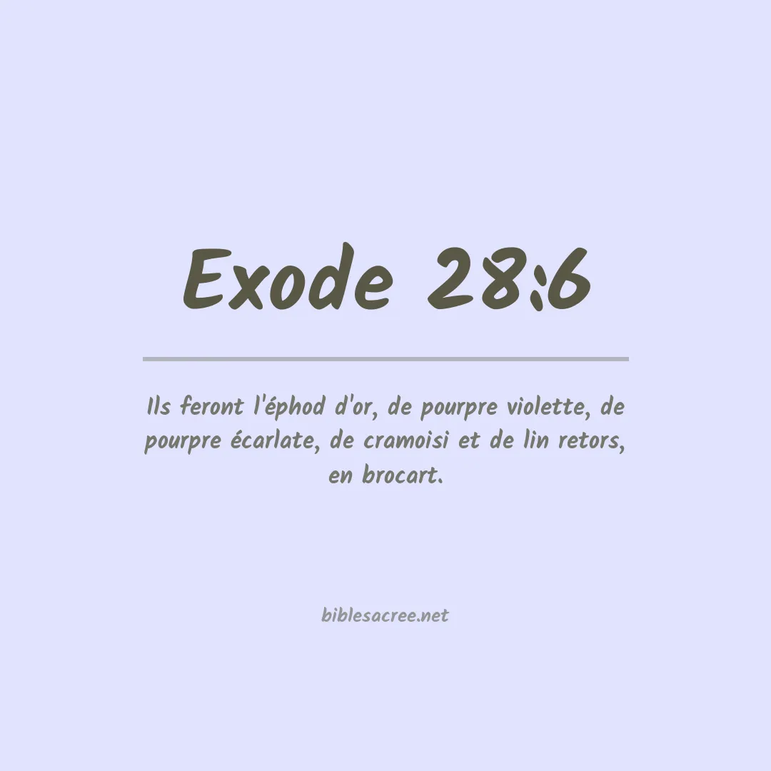 Exode - 28:6