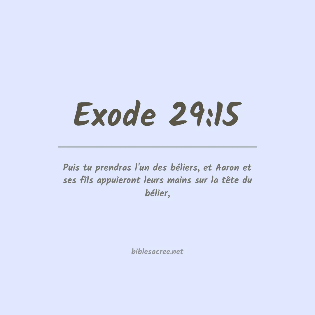 Exode - 29:15