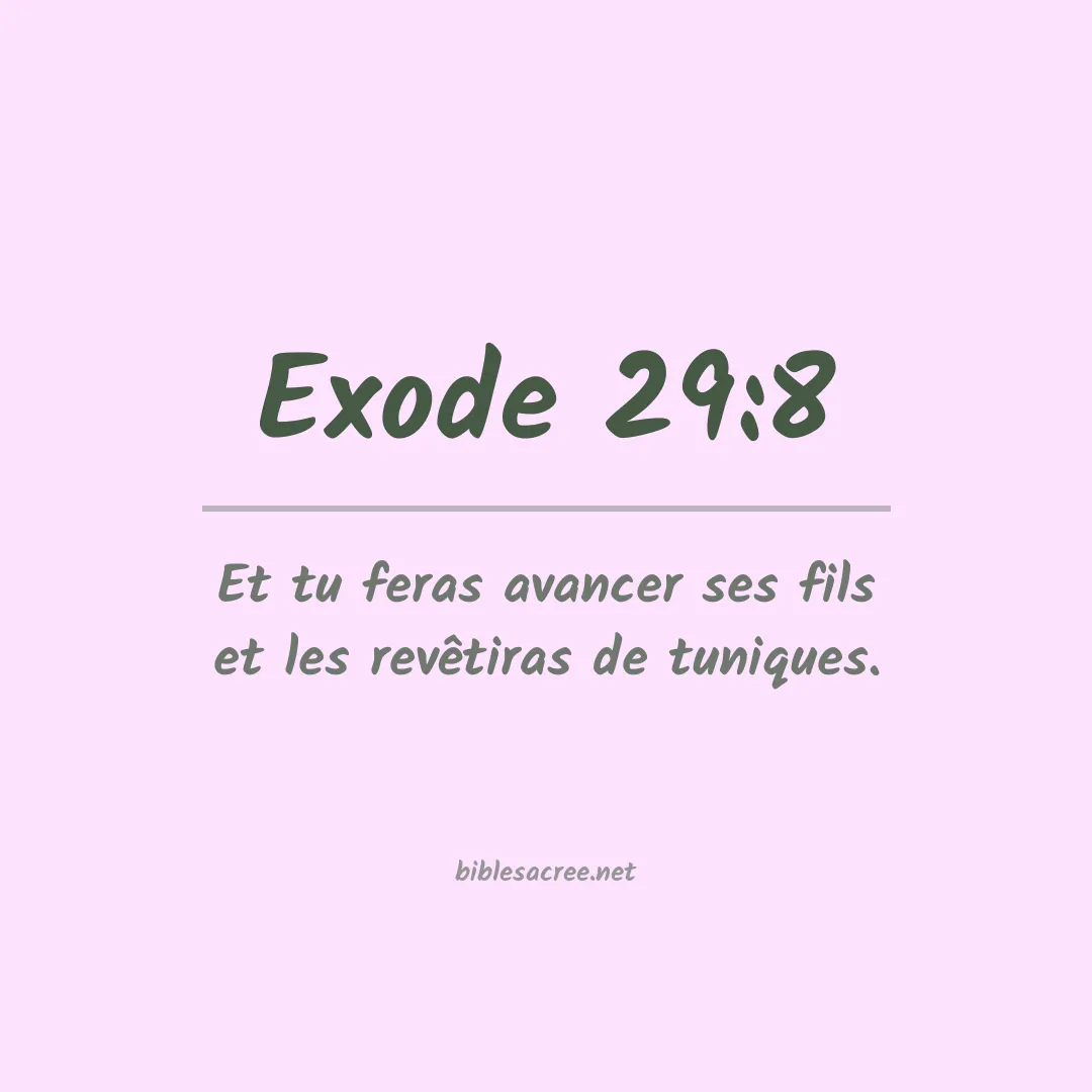 Exode - 29:8