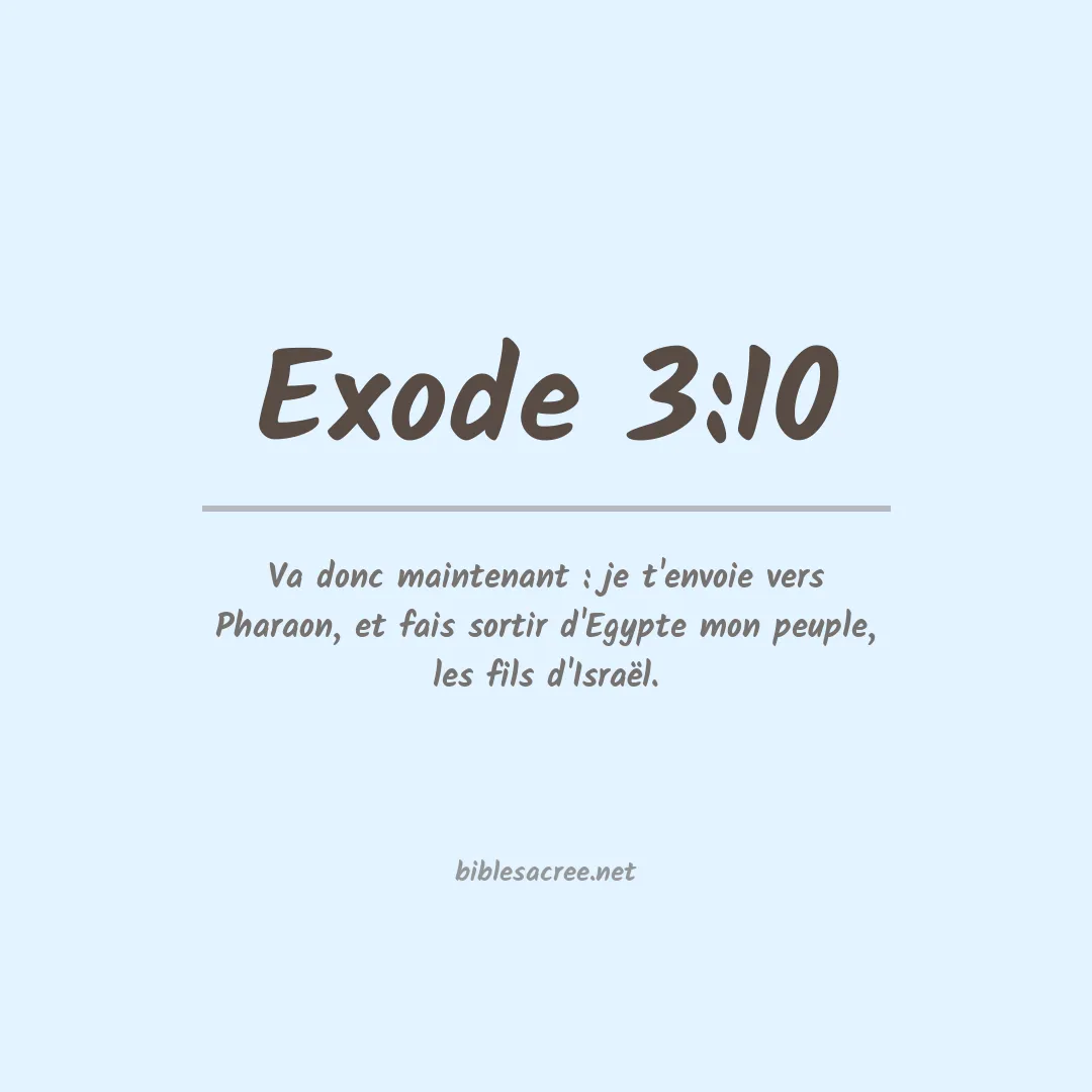 Exode - 3:10