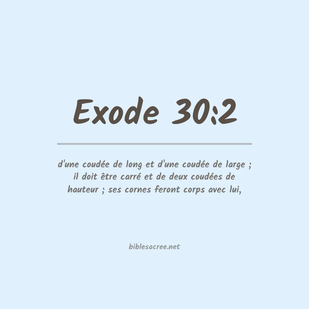 Exode - 30:2