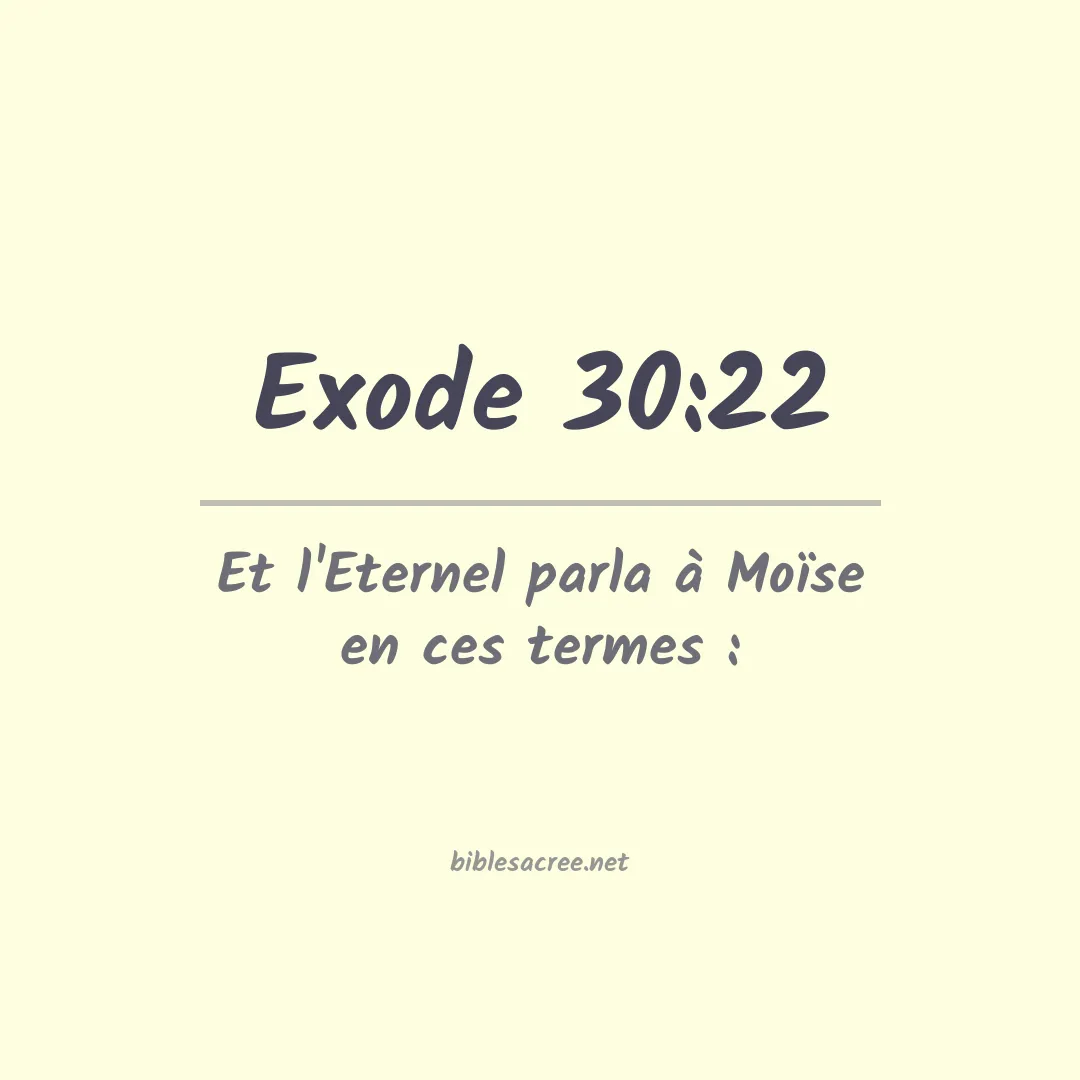 Exode - 30:22
