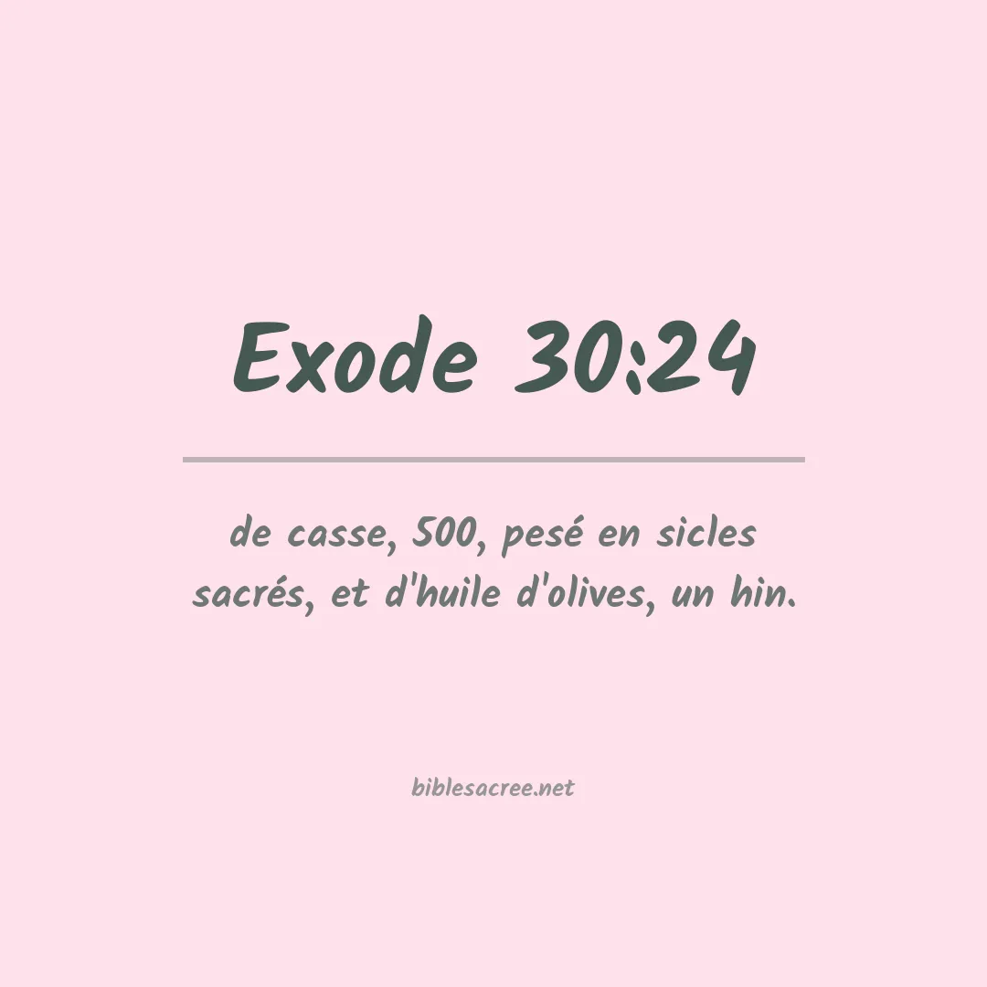 Exode - 30:24
