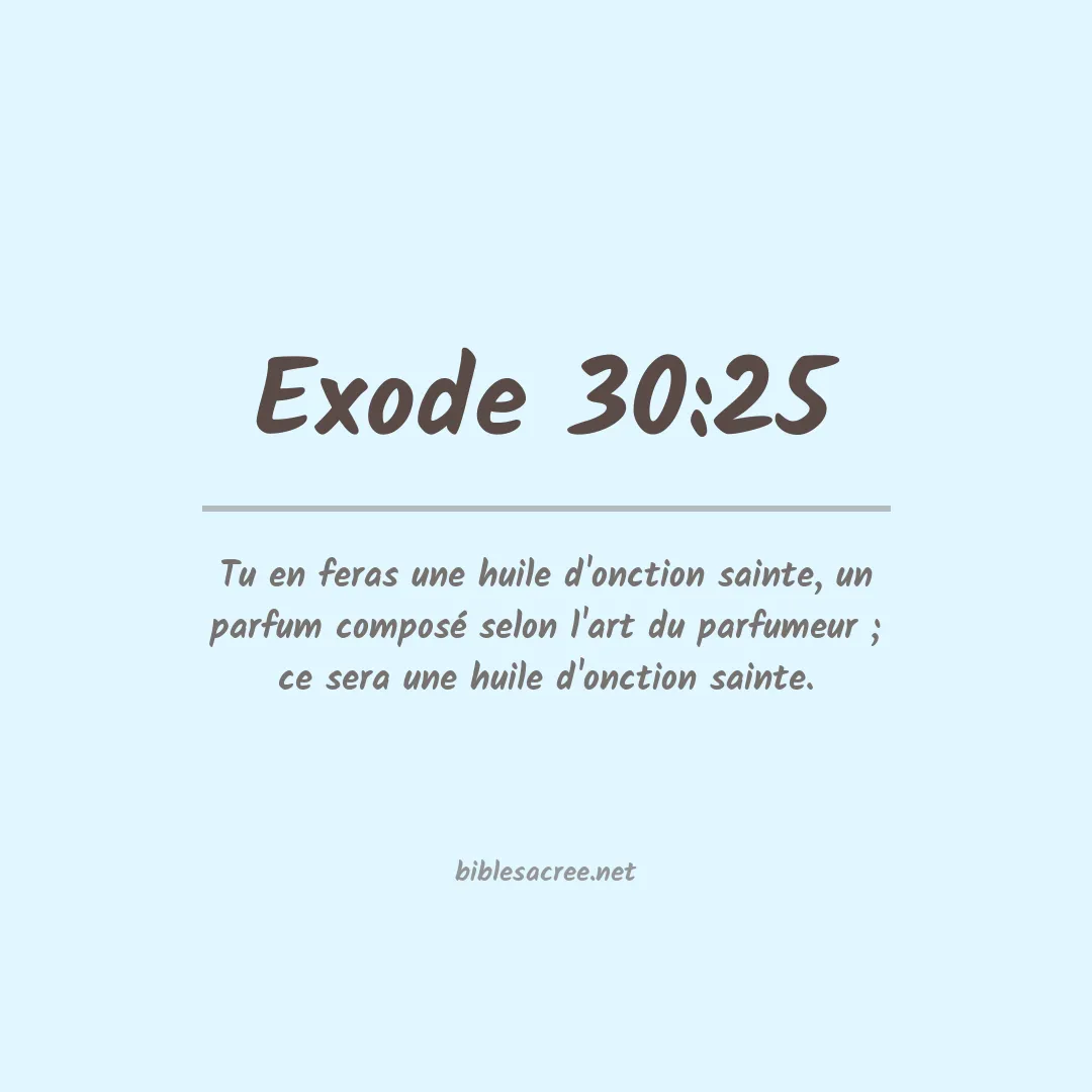 Exode - 30:25